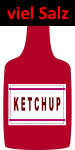 ketchup - häufig viel Salz